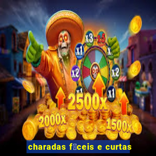 charadas f谩ceis e curtas