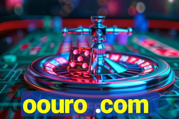 oouro .com