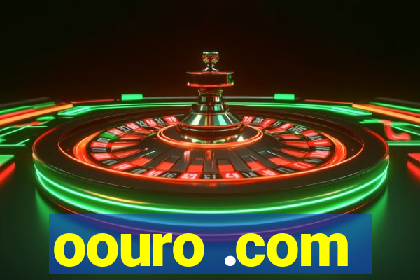 oouro .com