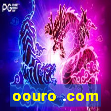 oouro .com