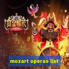 mozart operas list