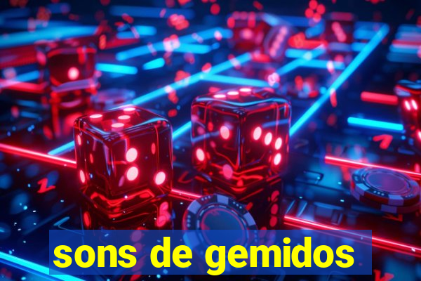 sons de gemidos