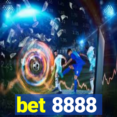 bet 8888