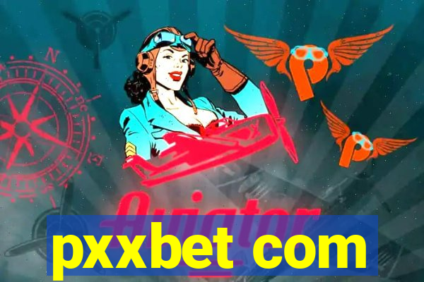 pxxbet com