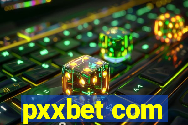 pxxbet com