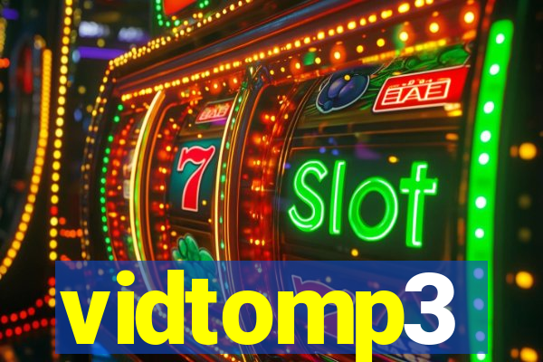 vidtomp3