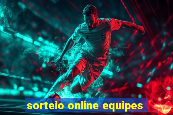 sorteio online equipes