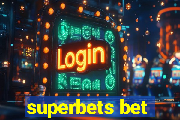 superbets bet