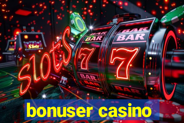 bonuser casino