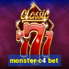 monster c4 bet