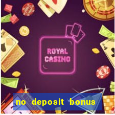 no deposit bonus casino 2017