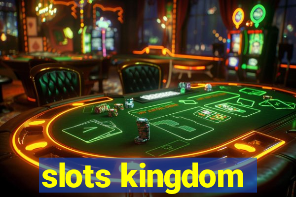 slots kingdom