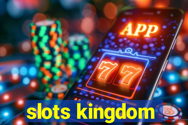 slots kingdom