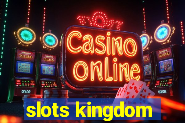 slots kingdom