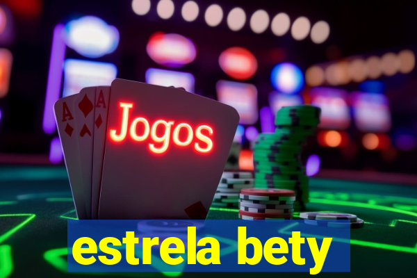 estrela bety