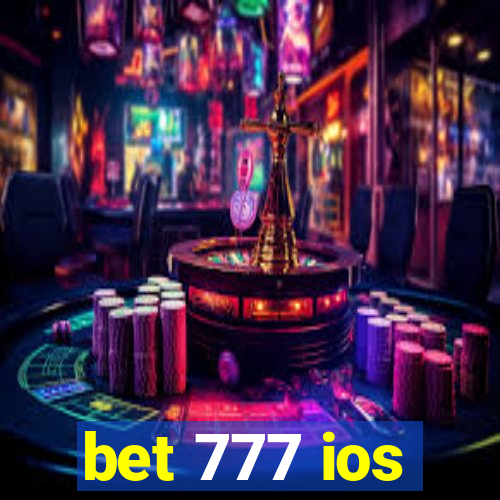 bet 777 ios