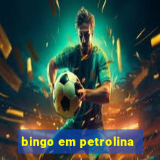 bingo em petrolina