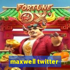 maxwell twitter