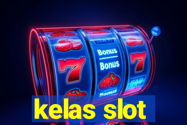 kelas slot