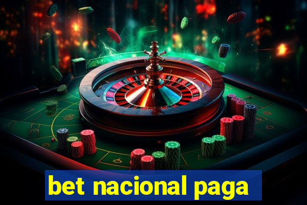 bet nacional paga