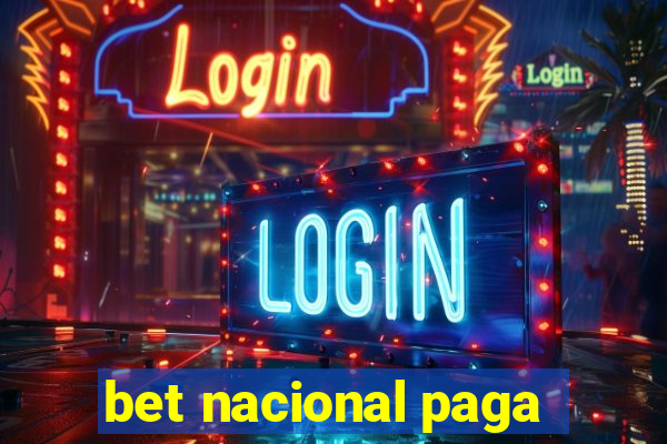 bet nacional paga