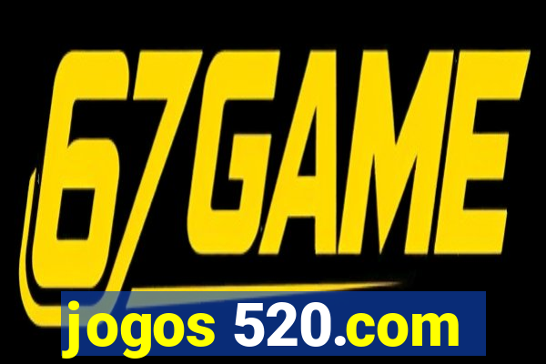 jogos 520.com