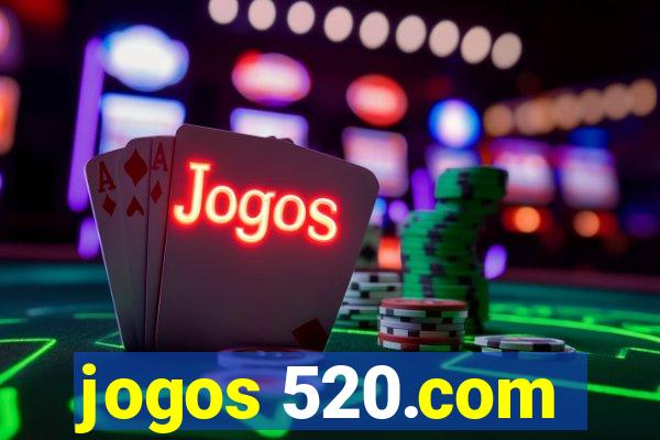 jogos 520.com