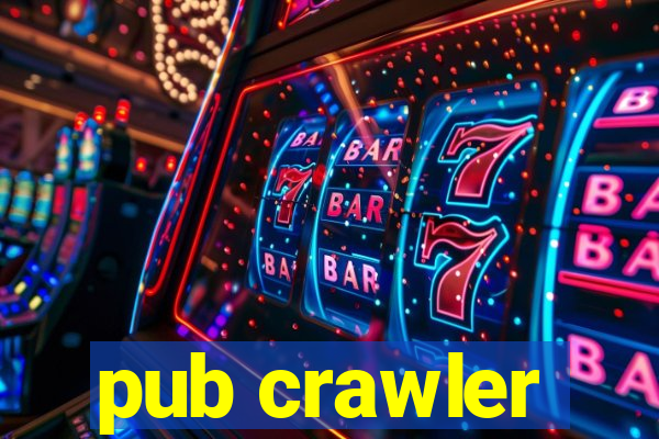 pub crawler