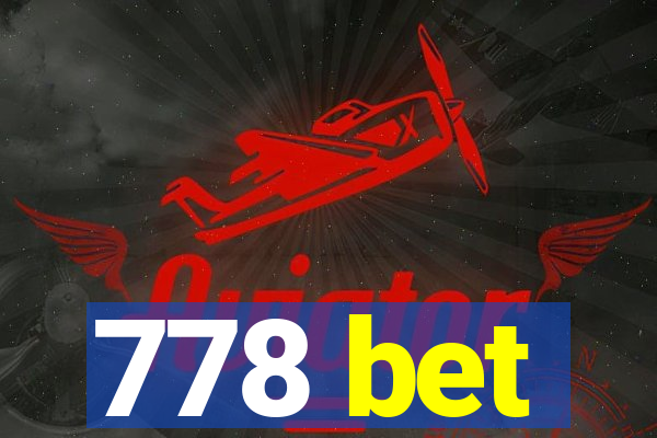 778 bet