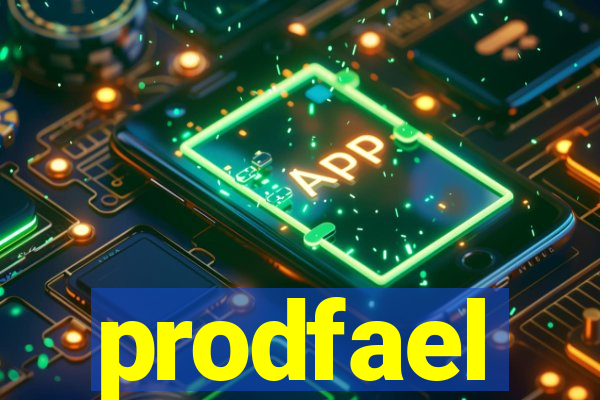 prodfael