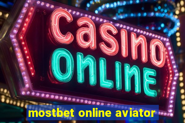 mostbet online aviator