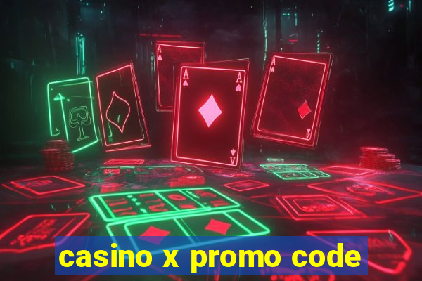 casino x promo code