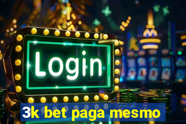 3k bet paga mesmo