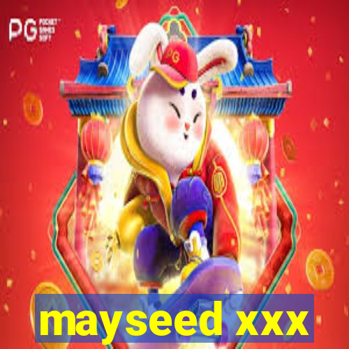 mayseed xxx