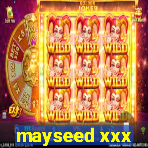 mayseed xxx