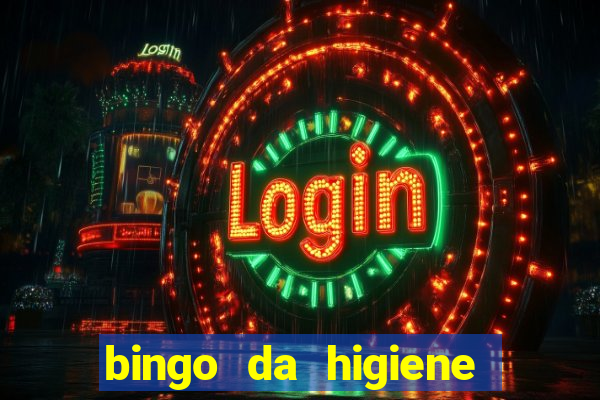 bingo da higiene pessoal para imprimir