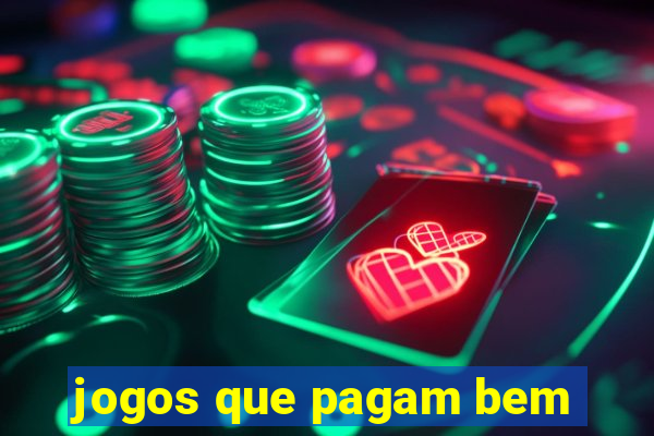 jogos que pagam bem