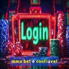 mma bet é confiável