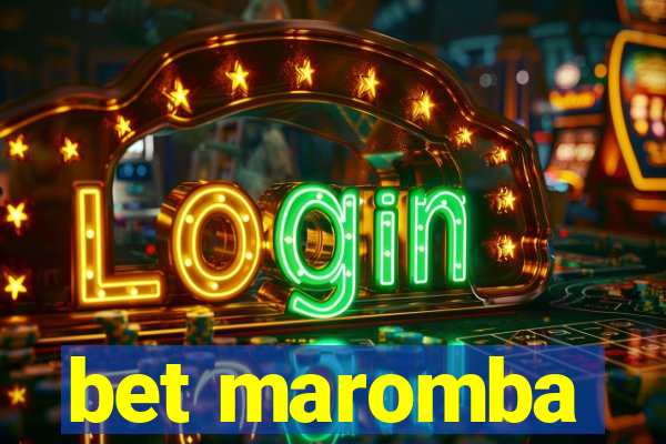 bet maromba