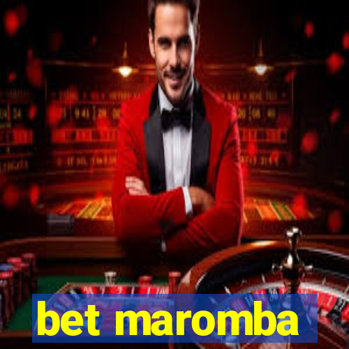 bet maromba