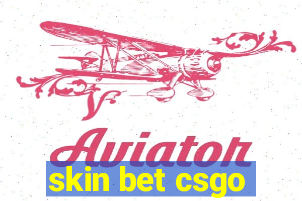 skin bet csgo