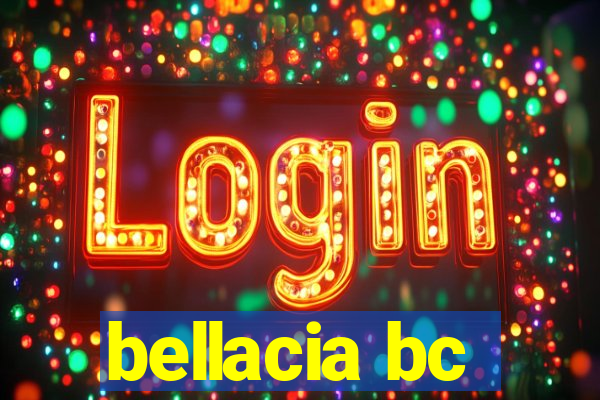 bellacia bc