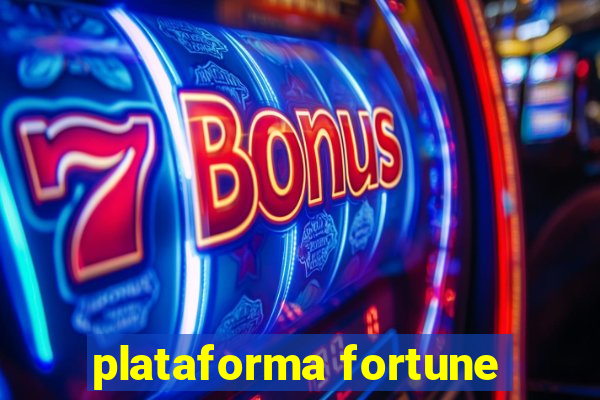 plataforma fortune