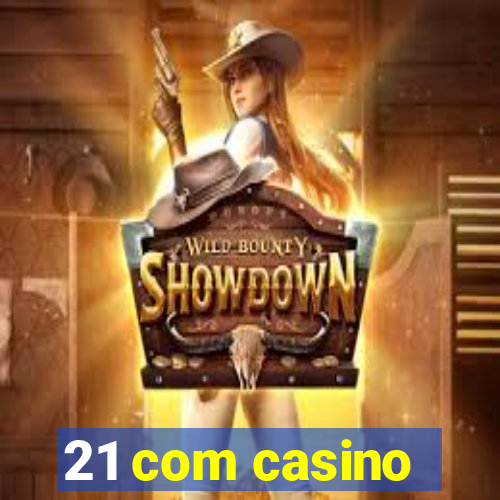 21 com casino