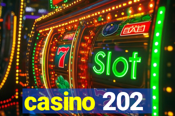 casino 202