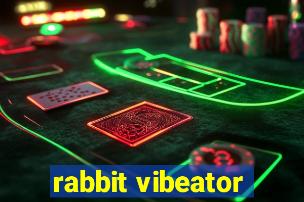 rabbit vibeator