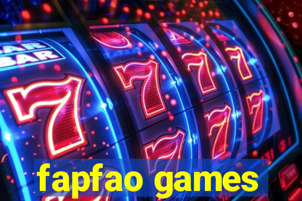 fapfao games