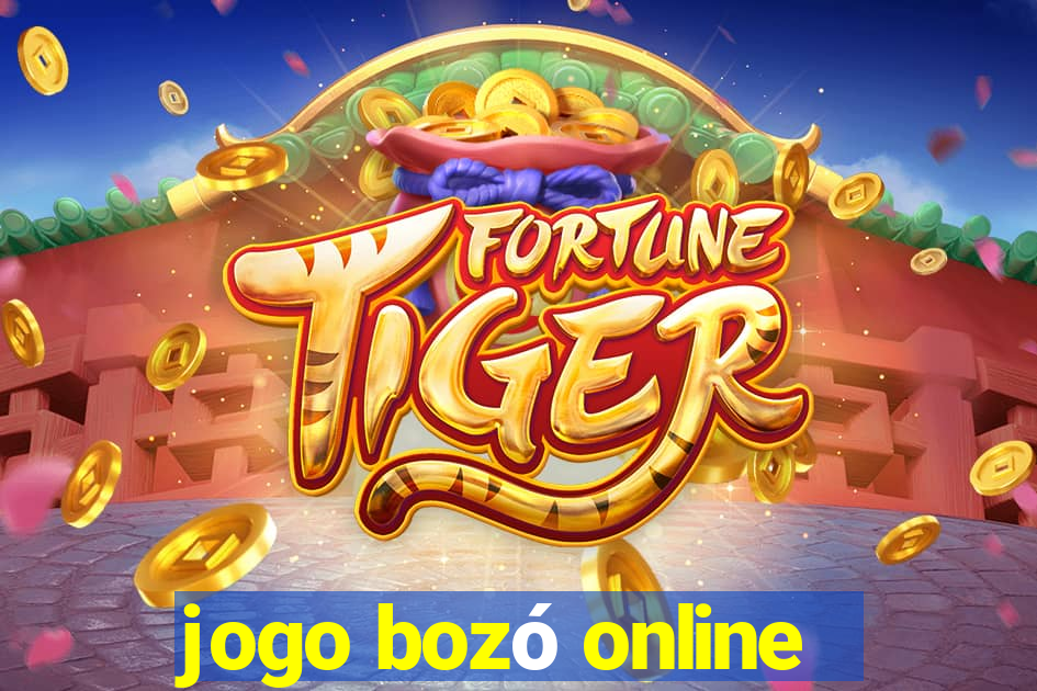 jogo bozó online