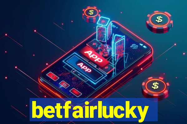 betfairlucky