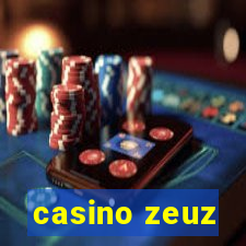 casino zeuz